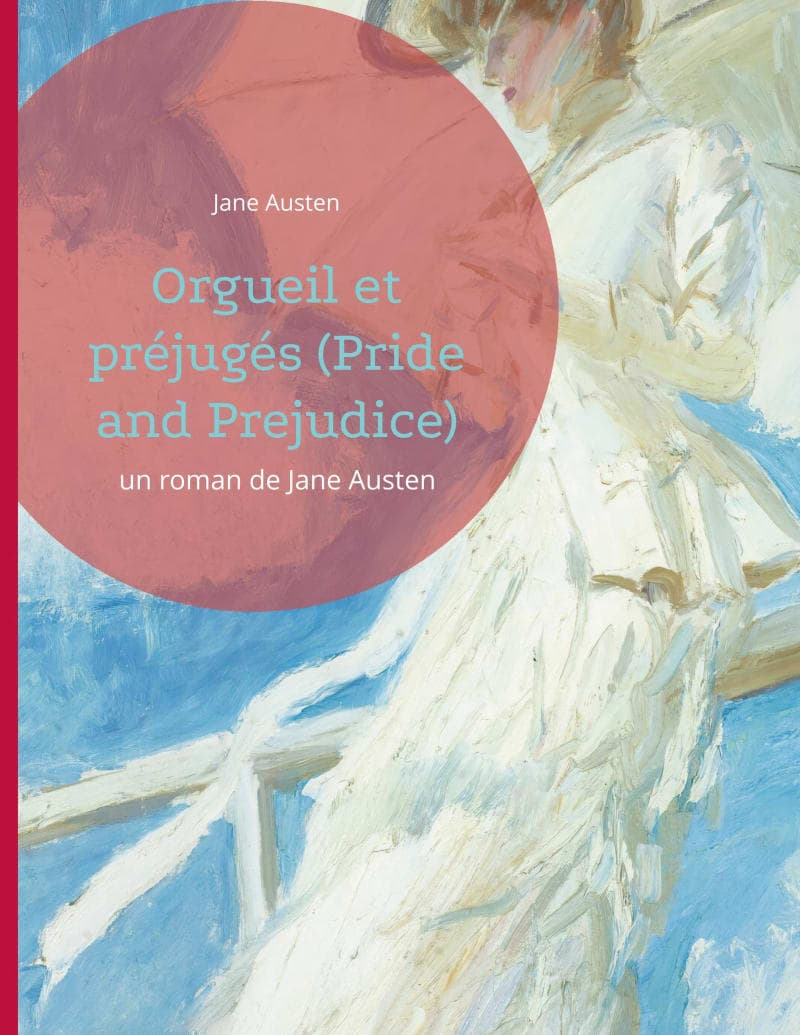 Pourquoi lire Orgueil et Préjugés ? Analyse détaillée
