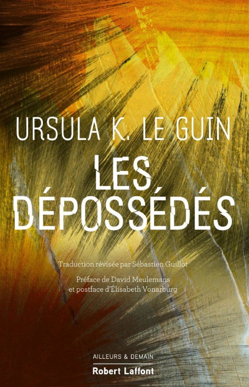 Pourquoi lire Les Dépossédés ? Analyse détaillée